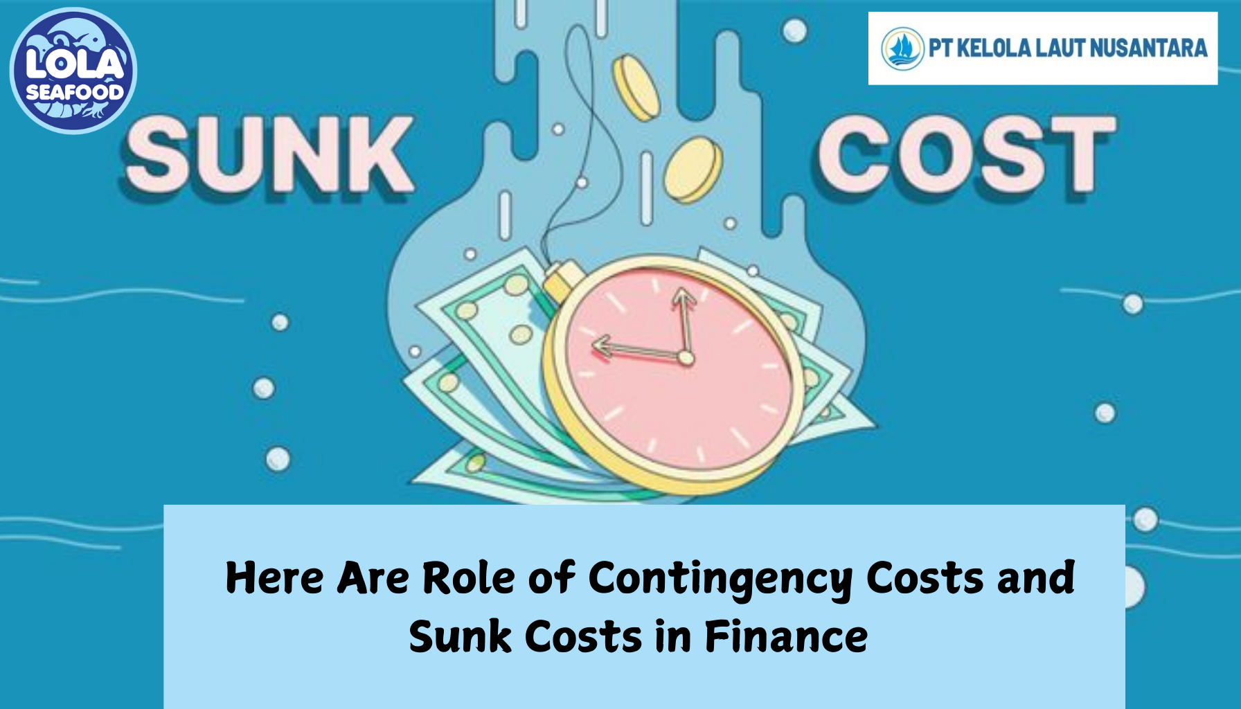 Here Are Role of Contingency Costs and Sunk Costs in Finance 